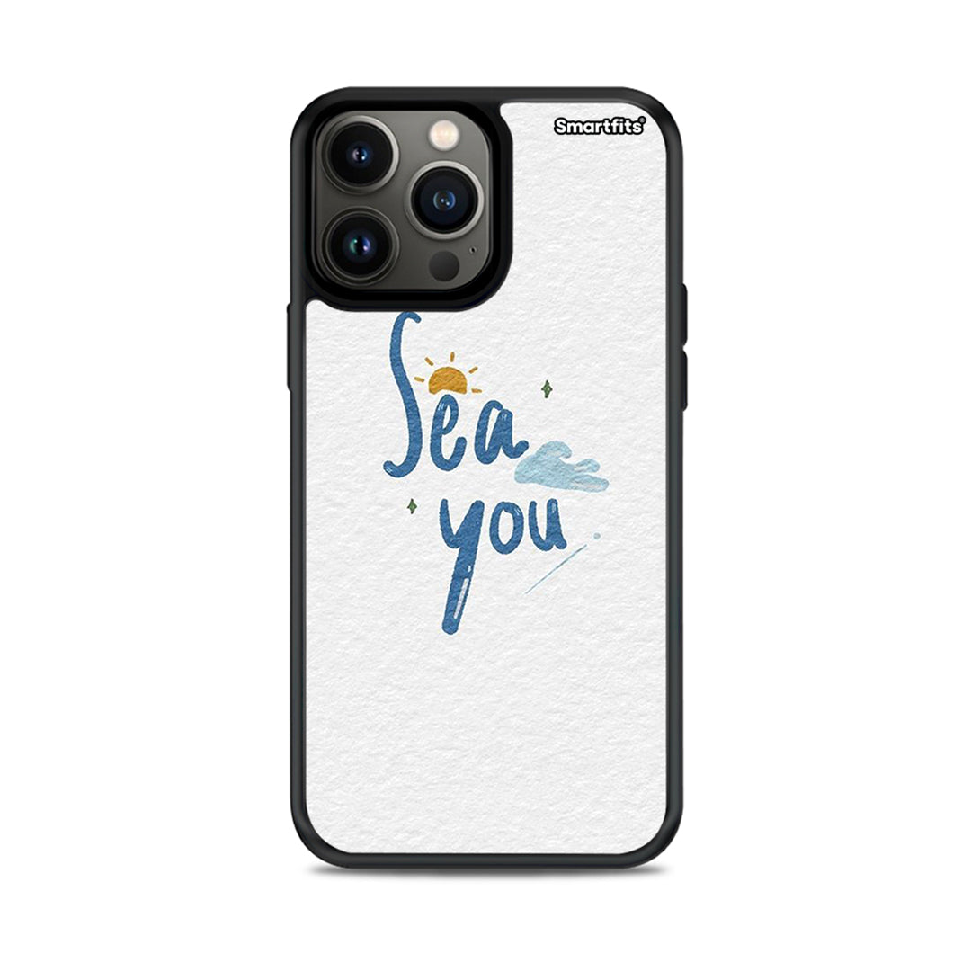 Sea You - iPhone 13 Pro max case