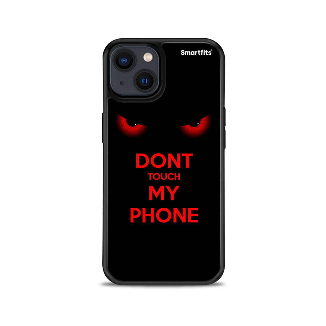 Touch My Phone - iPhone 13 case