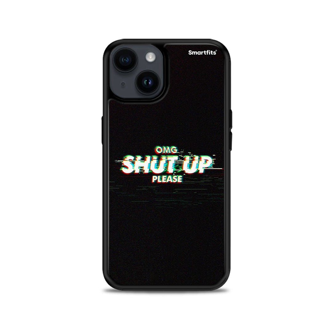 OMG ShutUp - iPhone 14 Plus Case