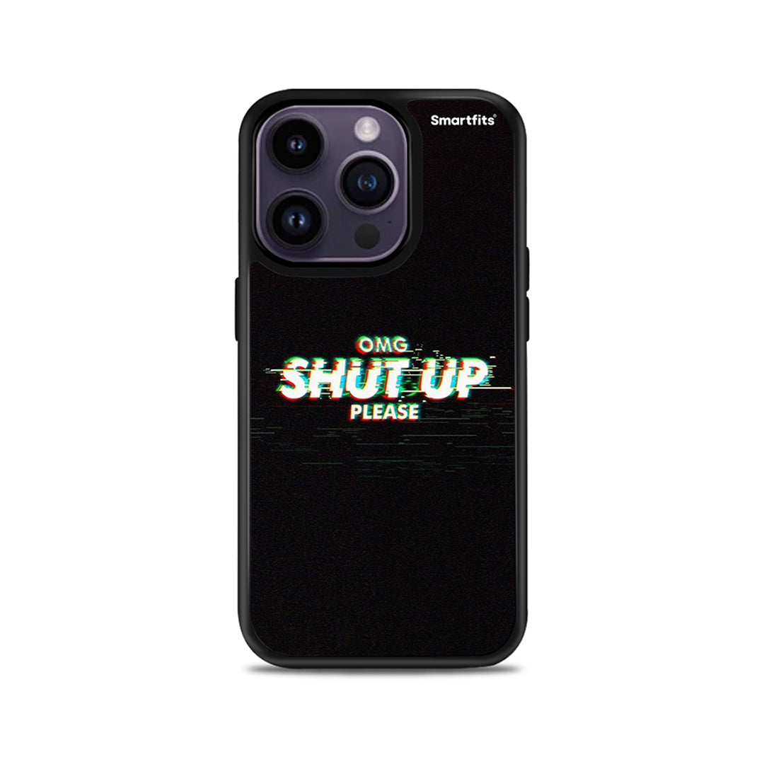 Omg shutup - iPhone 14 pro case