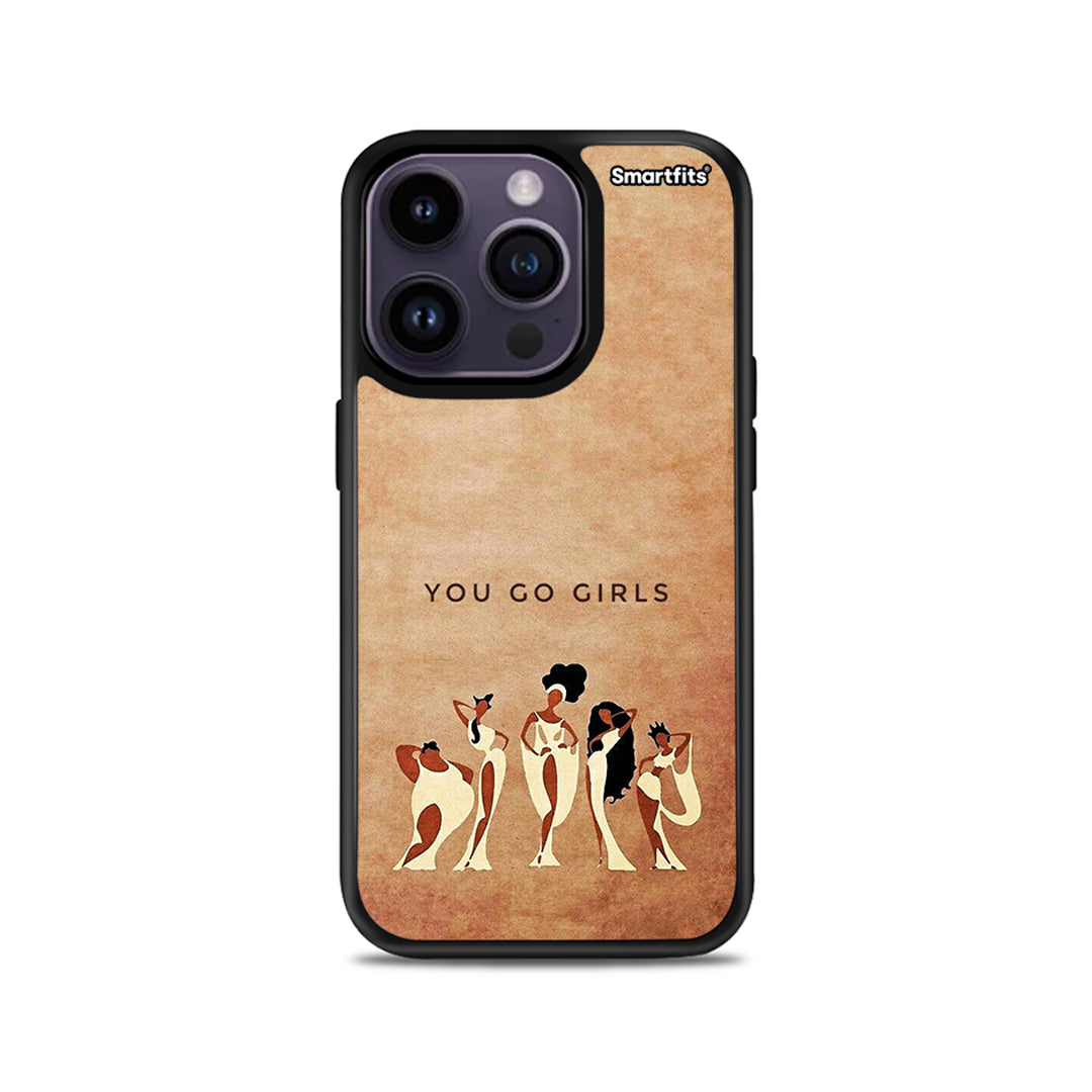 You Go Girl - iPhone 14 Pro case