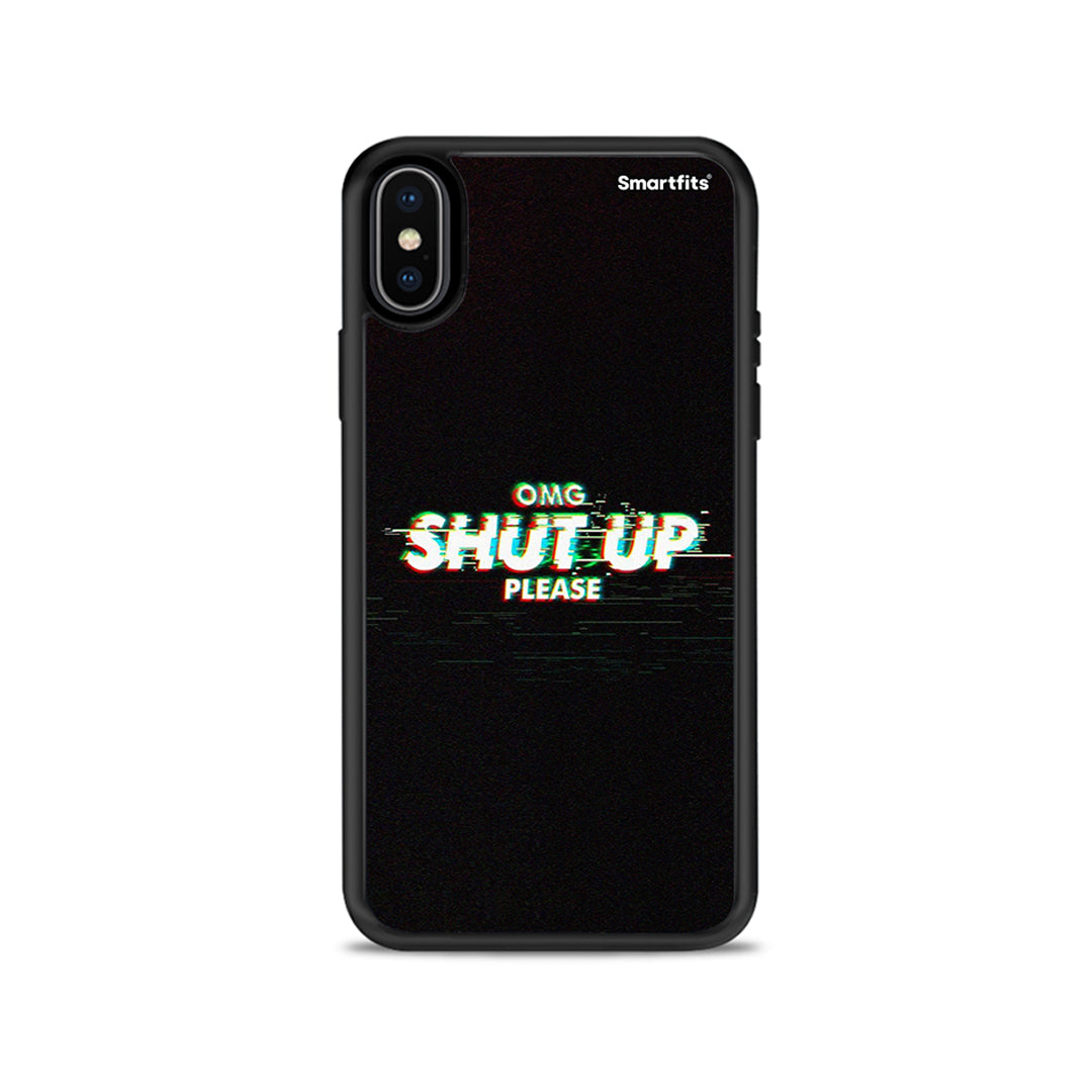 Omg shutup - iPhone x / xs case