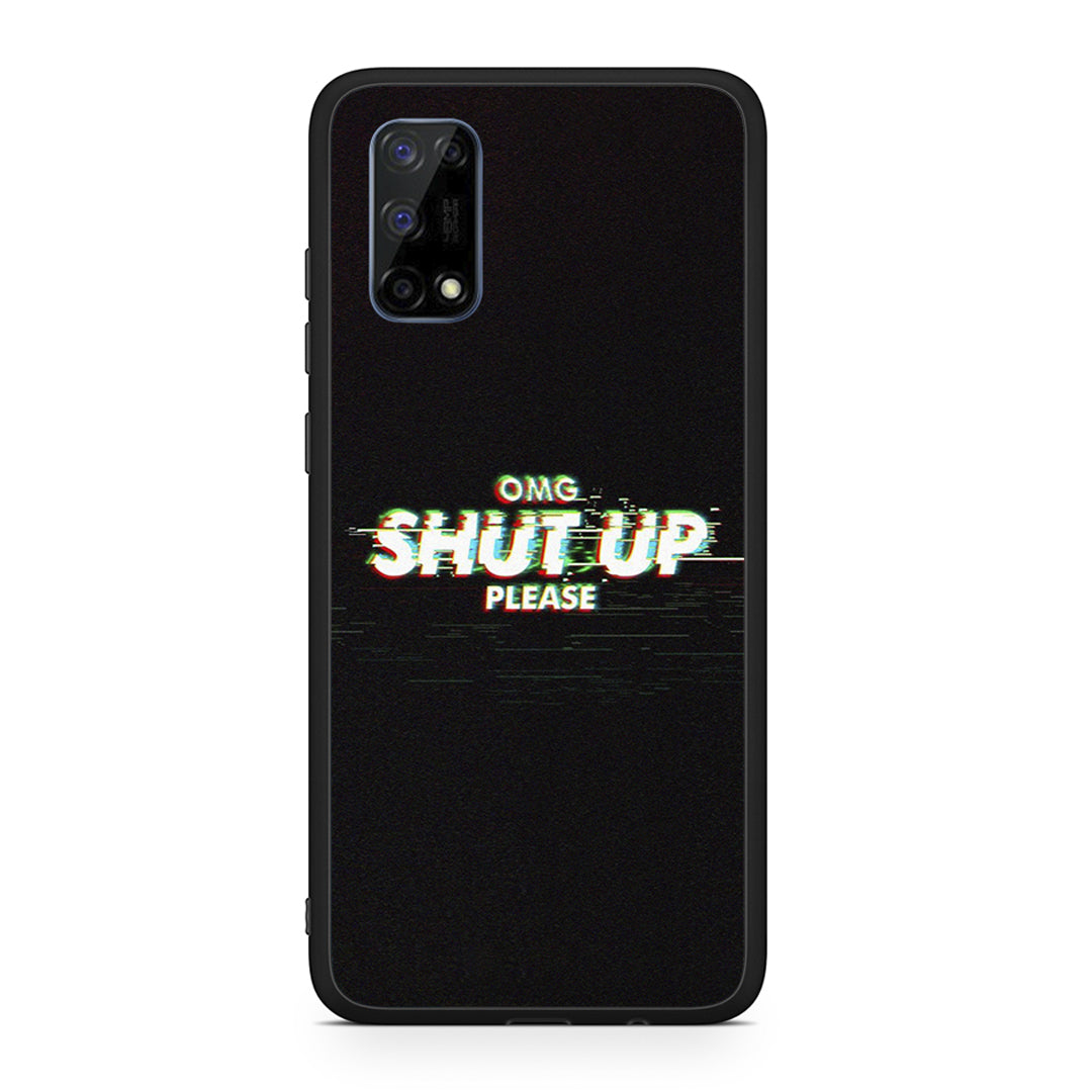 Omg Shutup - Realme 7 Pro case