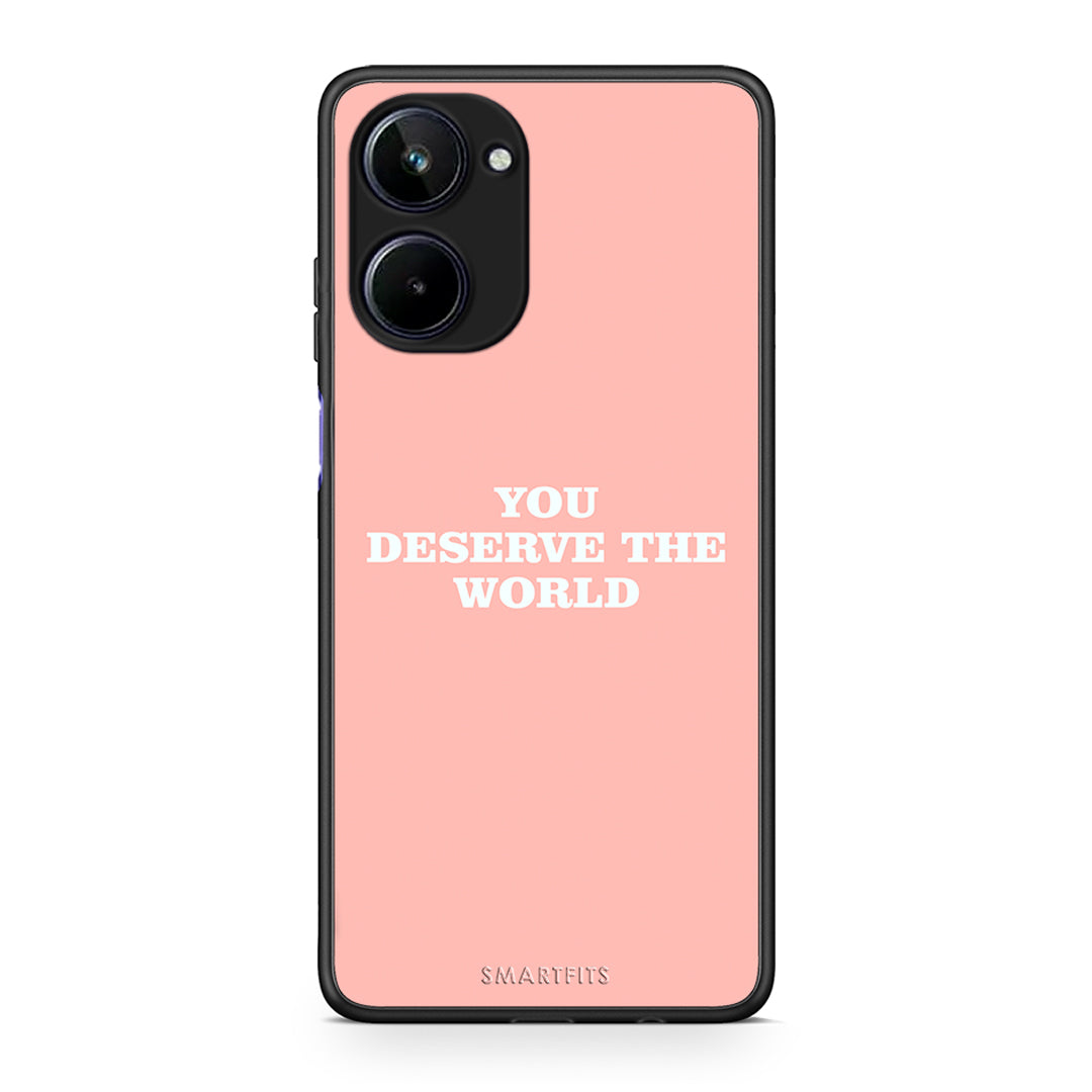 Θήκη Realme 10 You Deserve The World από τη Smartfits με σχέδιο στο πίσω μέρος και μαύρο περίβλημα | Realme 10 You Deserve The World Case with Colorful Back and Black Bezels