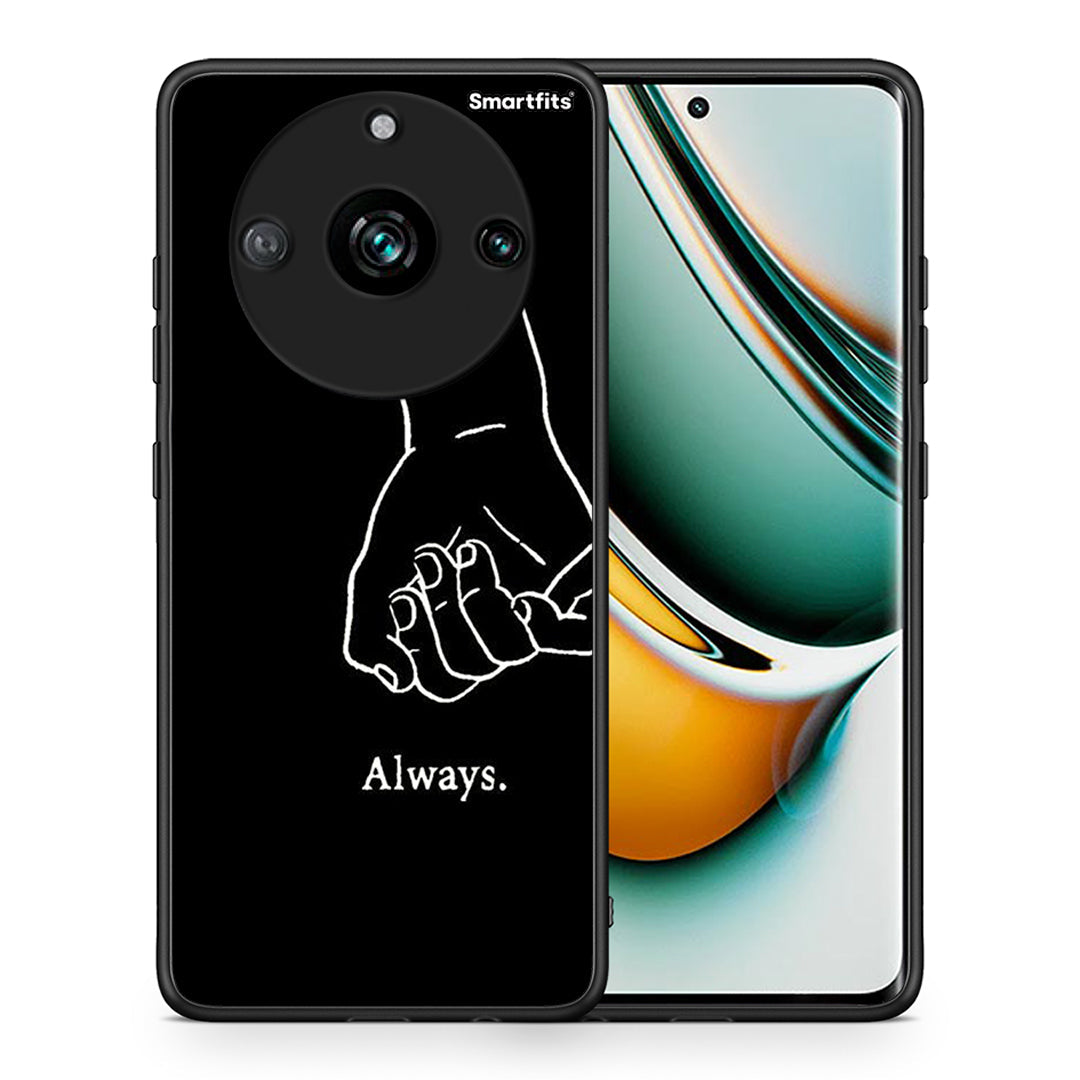 Always & Forever 1 - Realme 11 Pro+ case