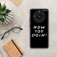 Thumbnail for How You Doin - Realme 11 Pro+ θήκη