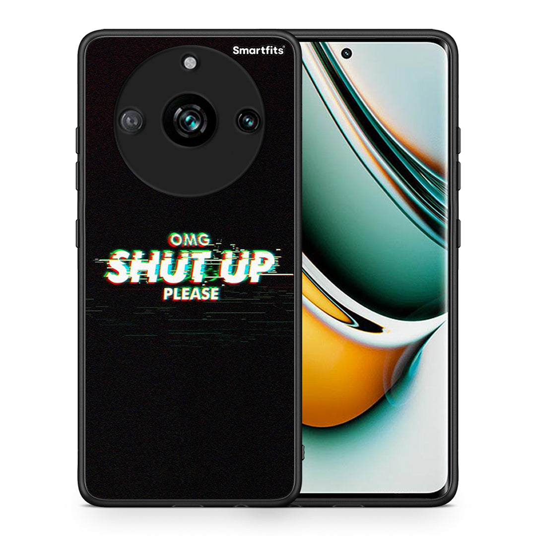 Θήκη Realme 11 Pro+ OMG ShutUp από τη Smartfits με σχέδιο στο πίσω μέρος και μαύρο περίβλημα | Realme 11 Pro+ OMG ShutUp case with colorful back and black bezels