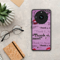 Thumbnail for Thank You Next - Realme 11 Pro+ case