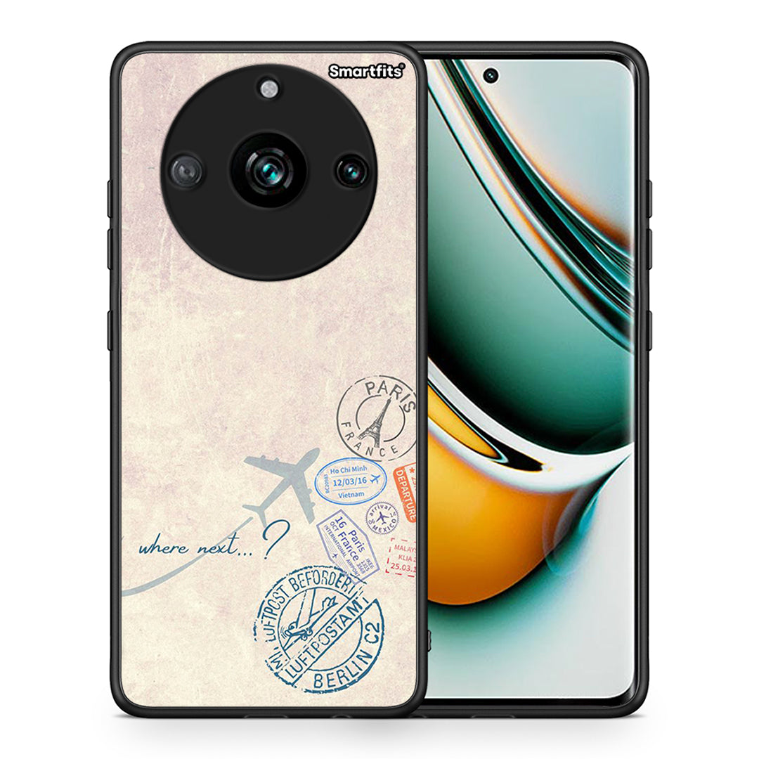 Where Next - Realme 11 Pro case