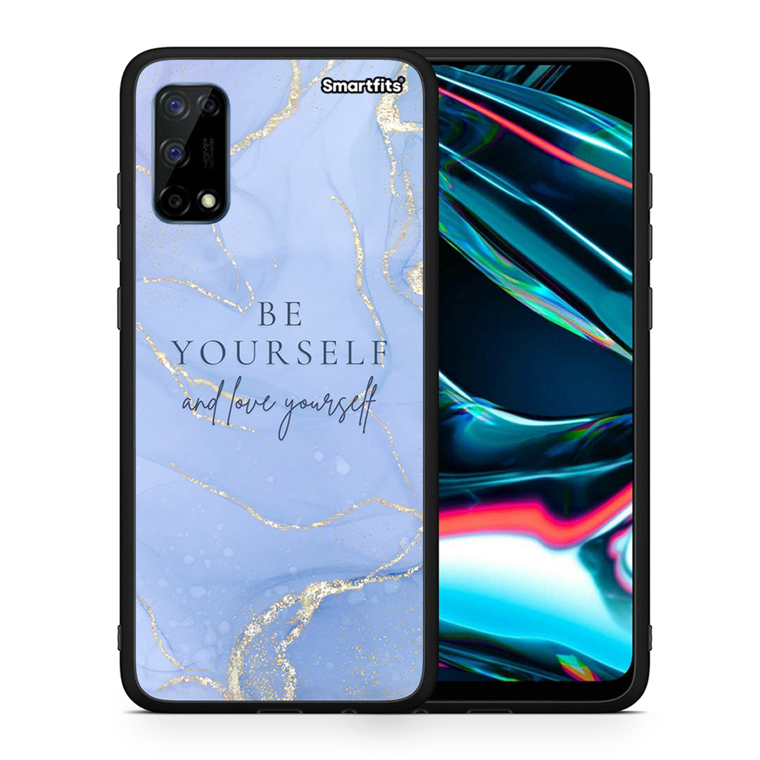 Be yourself - Realme 7 Pro case