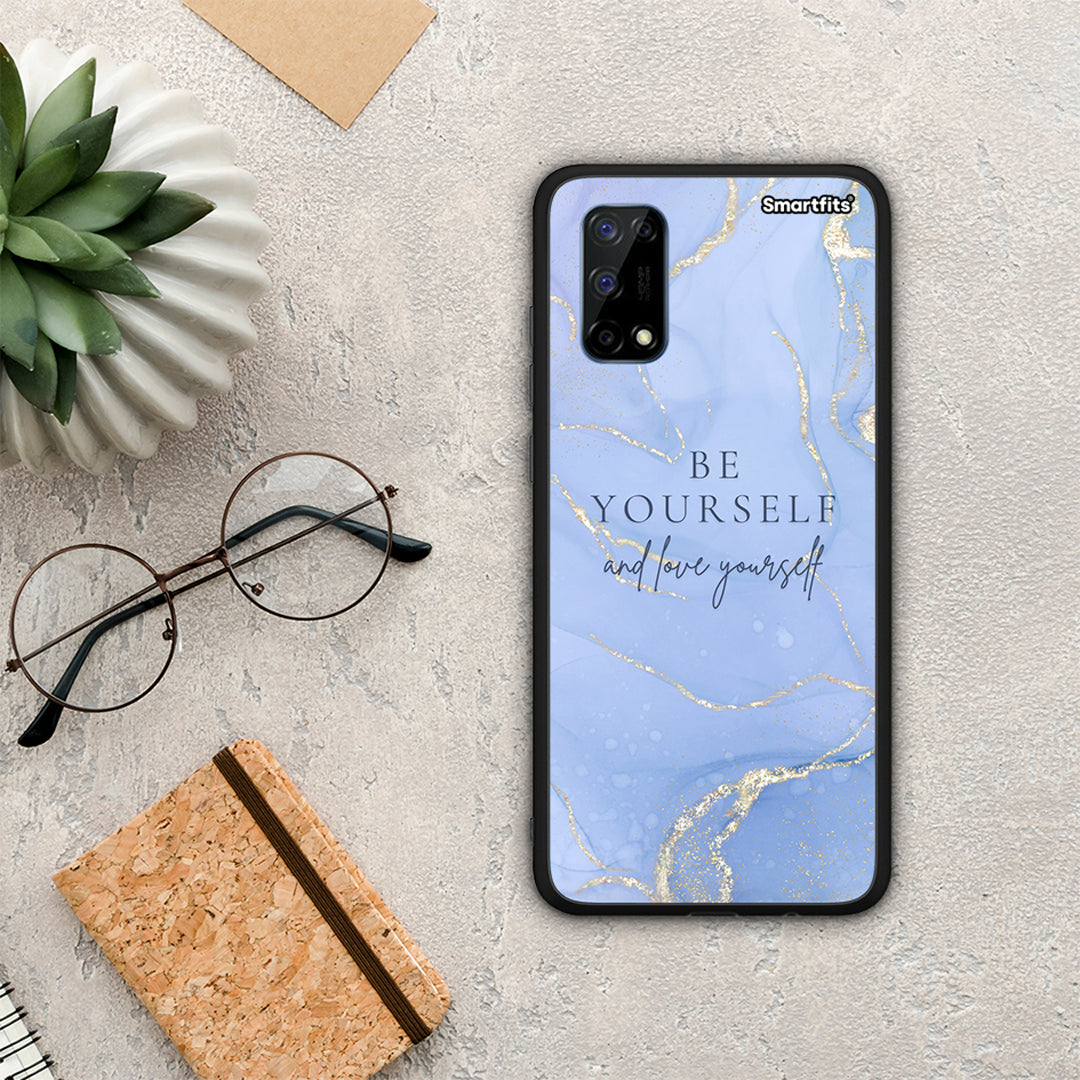 Be yourself - Realme 7 Pro case