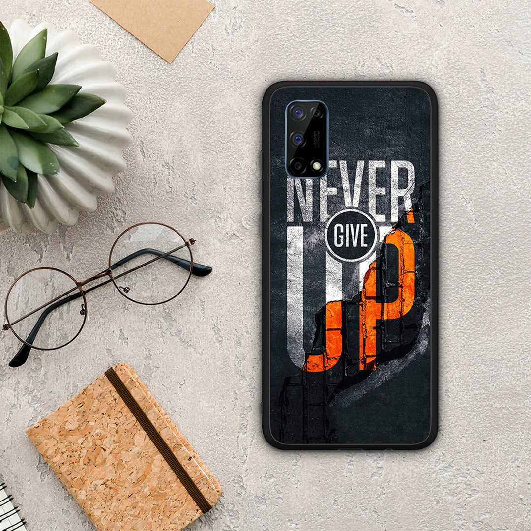 Never Give Up - Realme 7 Pro case