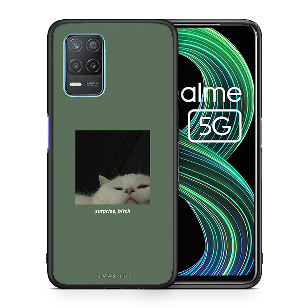 Bitch Surprise - Realme 8 5G case
