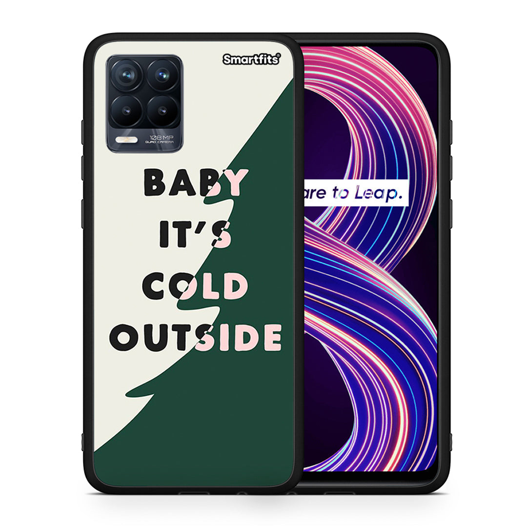 Cold Outside - Realme 8 /8 Pro case