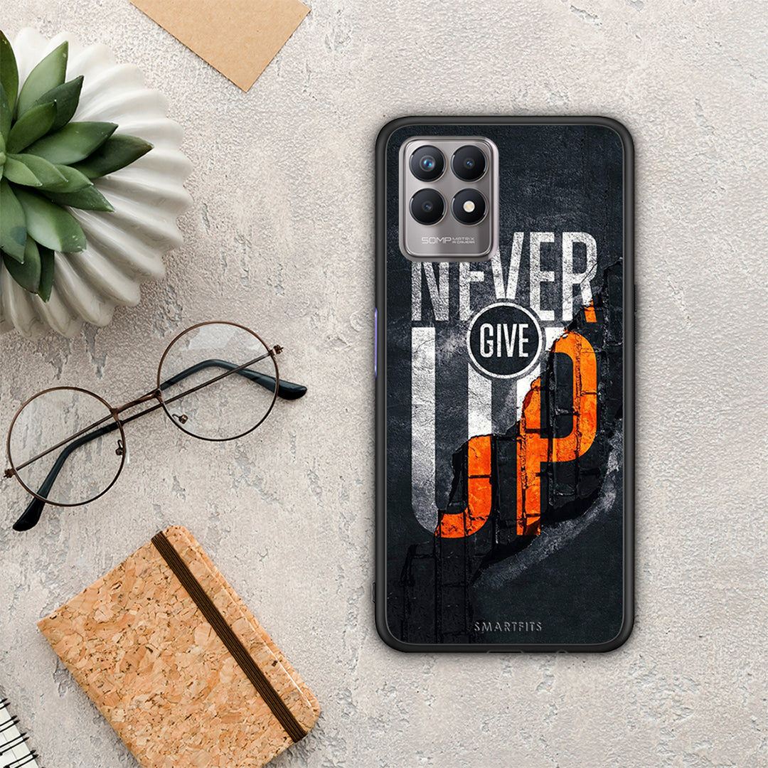 Never Give Up - Realme 8i Case