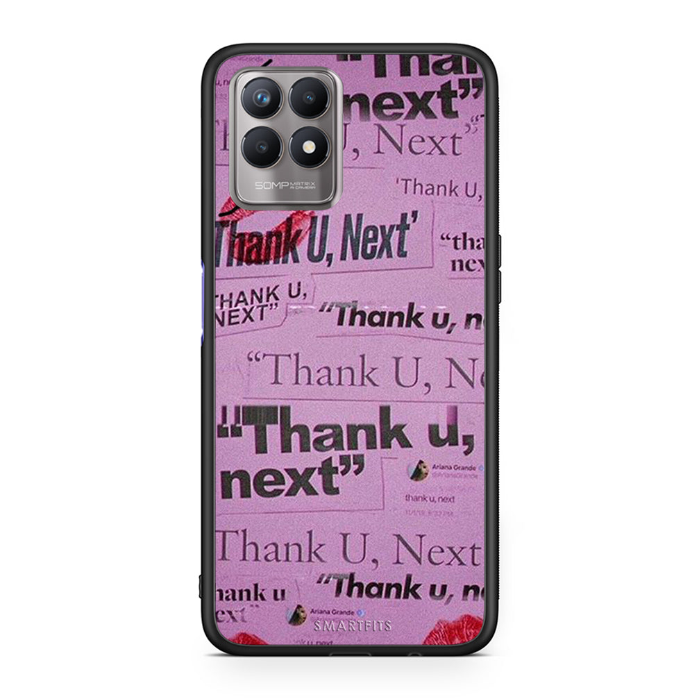 Thank You Next - Realme 8i Case