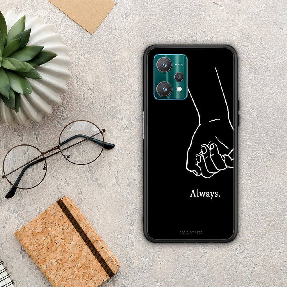 Always & Forever 1 - Realme 9 Pro case