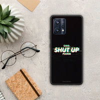 Thumbnail for OMG ShutUp - Realme 9 / 9 Pro+ 5G Case