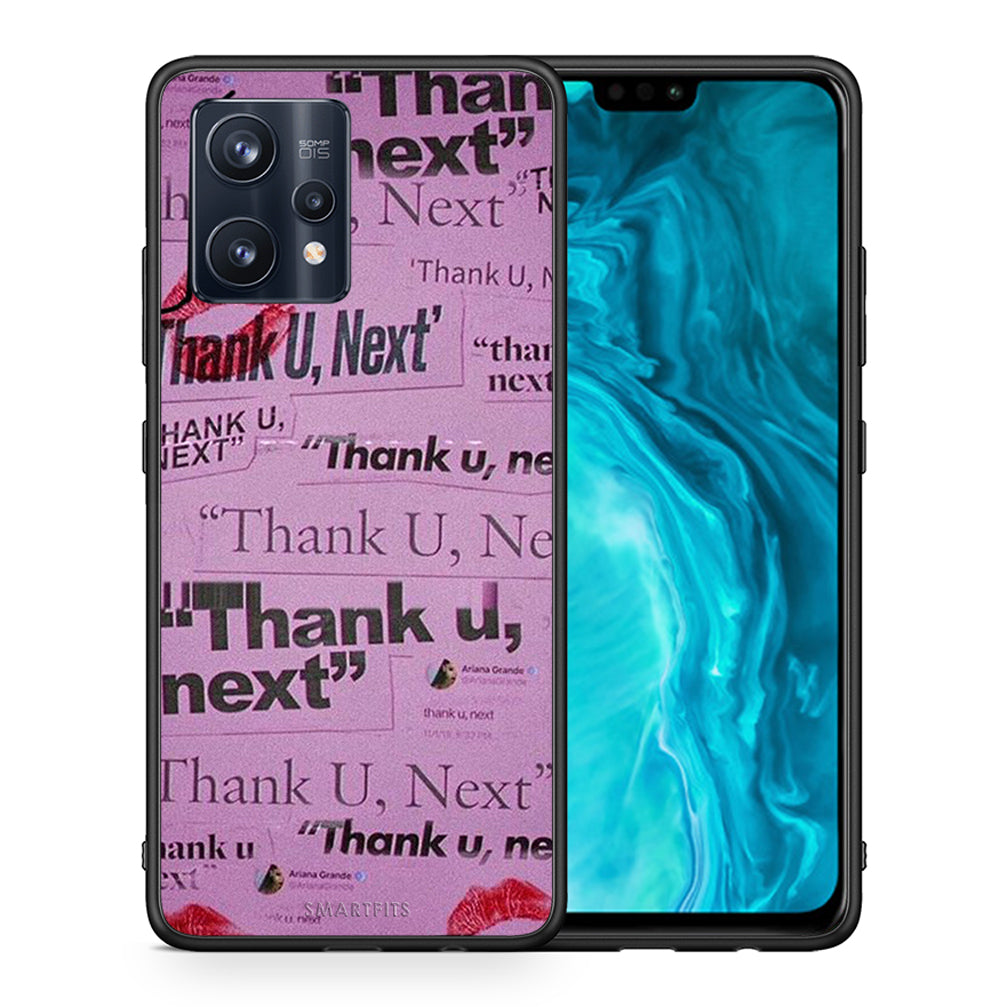 Θήκη Αγίου Βαλεντίνου Realme 9 Pro Thank You Next από τη Smartfits με σχέδιο στο πίσω μέρος και μαύρο περίβλημα | Realme 9 Pro Thank You Next case with colorful back and black bezels