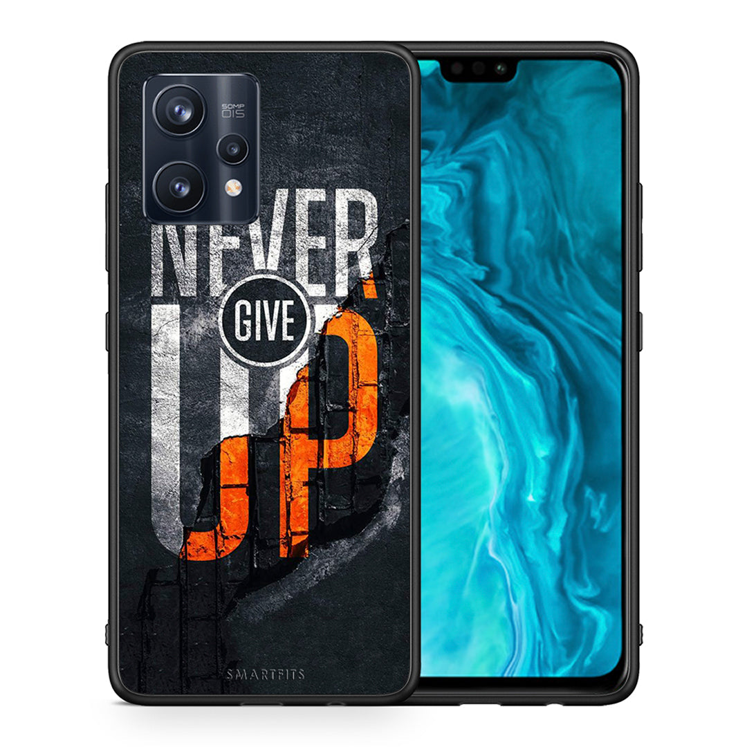 Θήκη Αγίου Βαλεντίνου Realme 9 Pro Never Give Up από τη Smartfits με σχέδιο στο πίσω μέρος και μαύρο περίβλημα | Realme 9 Pro Never Give Up case with colorful back and black bezels