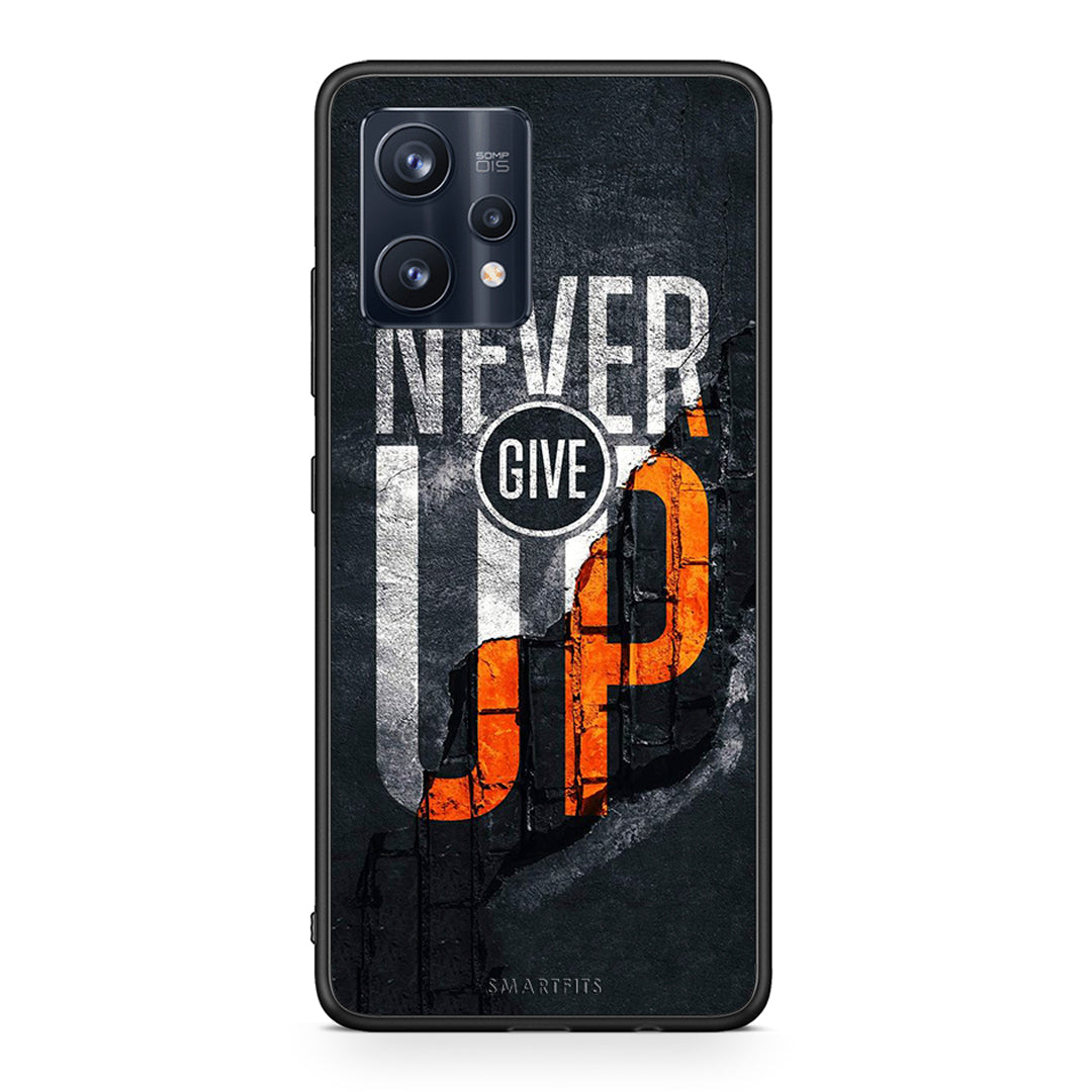 Never Give Up - Realme 9 /9 Pro+ 5G case