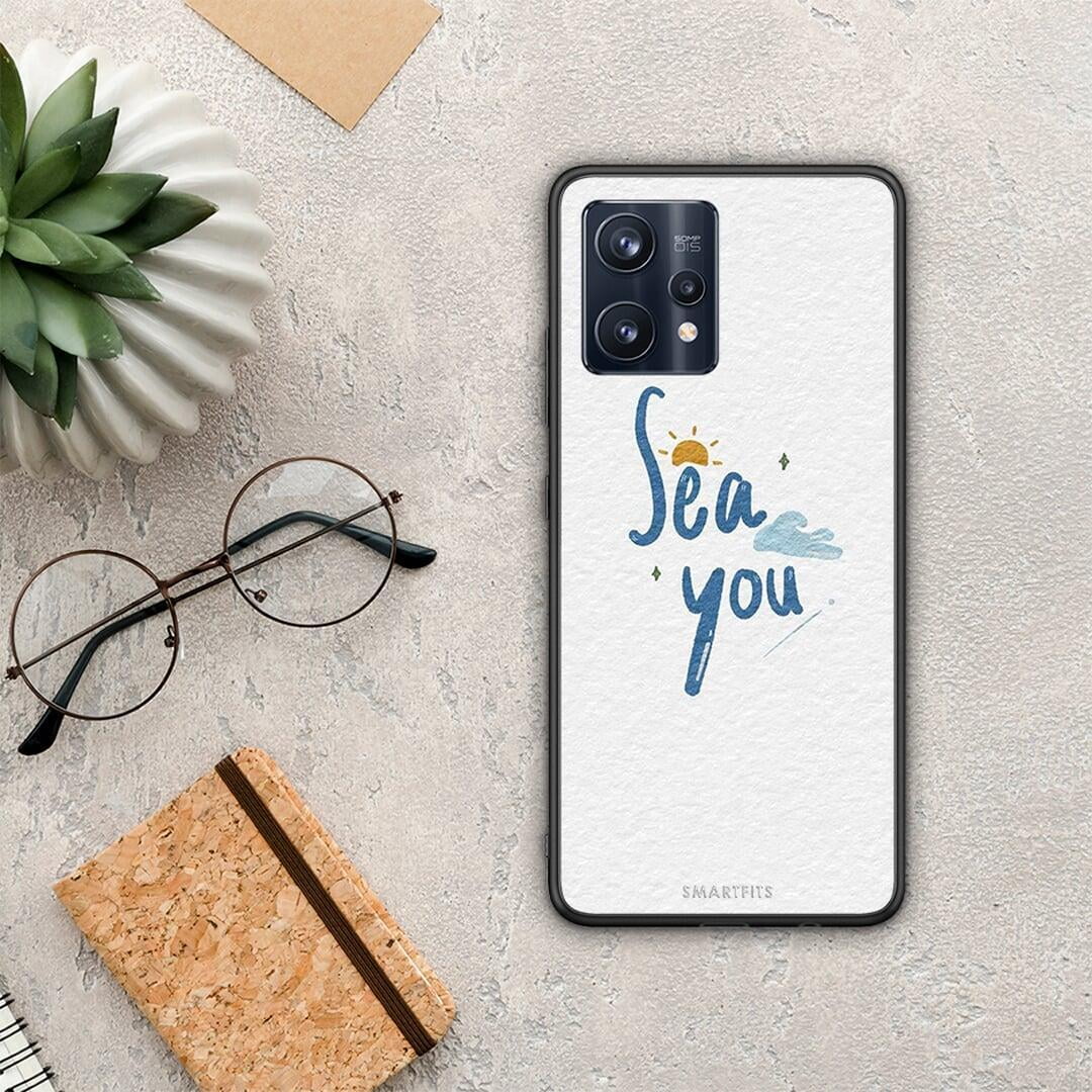 Sea You - Realme 9 /9 Pro+ 5G case