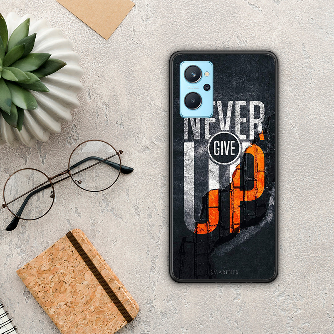 Never Give Up - Realme 9i Case