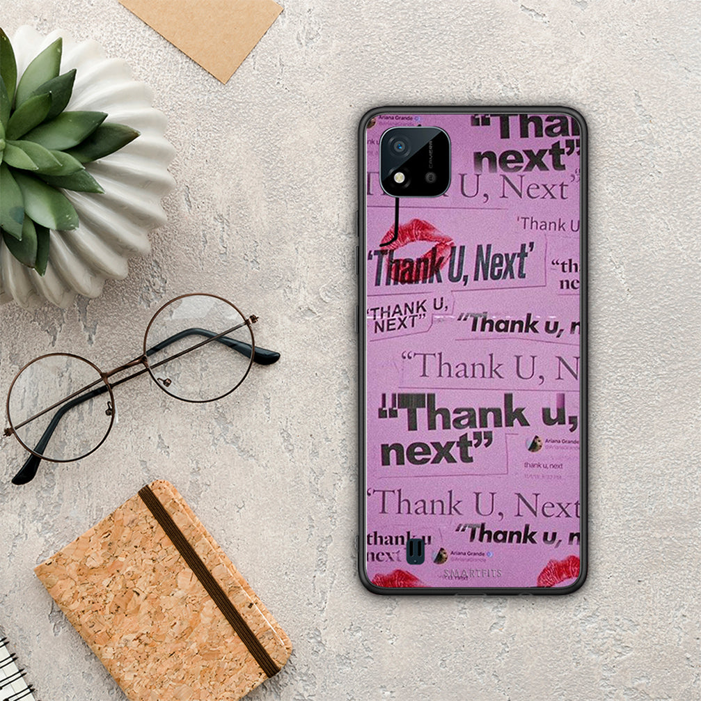 Thank You Next - Realme C11 2021 / C20 case