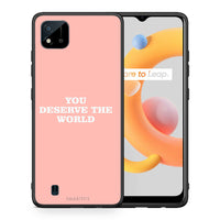 Thumbnail for You Deserve The World - Realme C11 2021 / C20 case