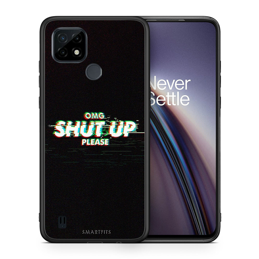 OMG Shutup - Realme C21