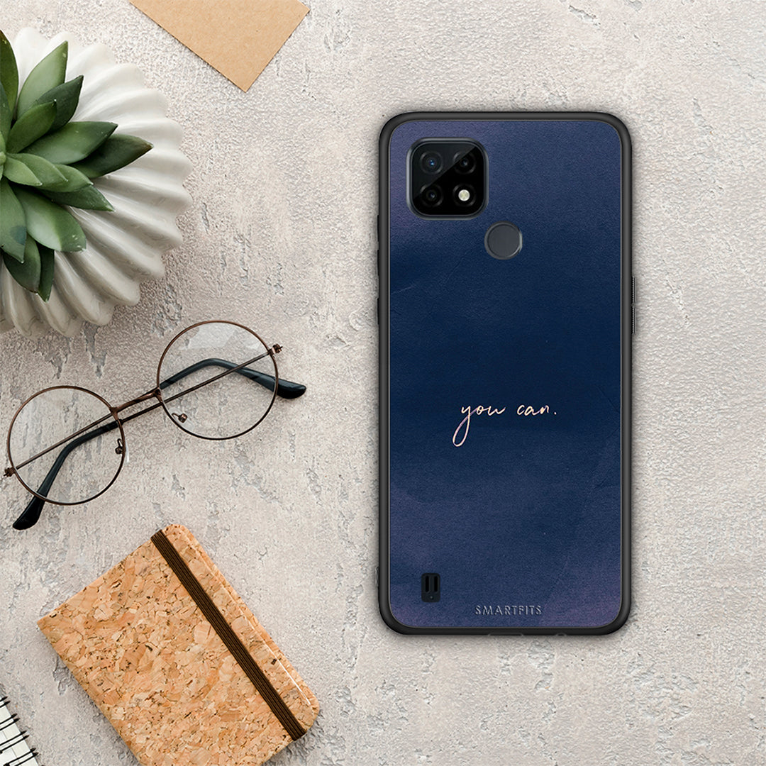 You Can - Realme C21 case