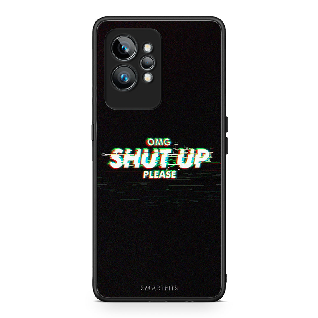 Θήκη Realme GT2 Pro OMG ShutUp από τη Smartfits με σχέδιο στο πίσω μέρος και μαύρο περίβλημα | Realme GT2 Pro OMG ShutUp Case with Colorful Back and Black Bezels