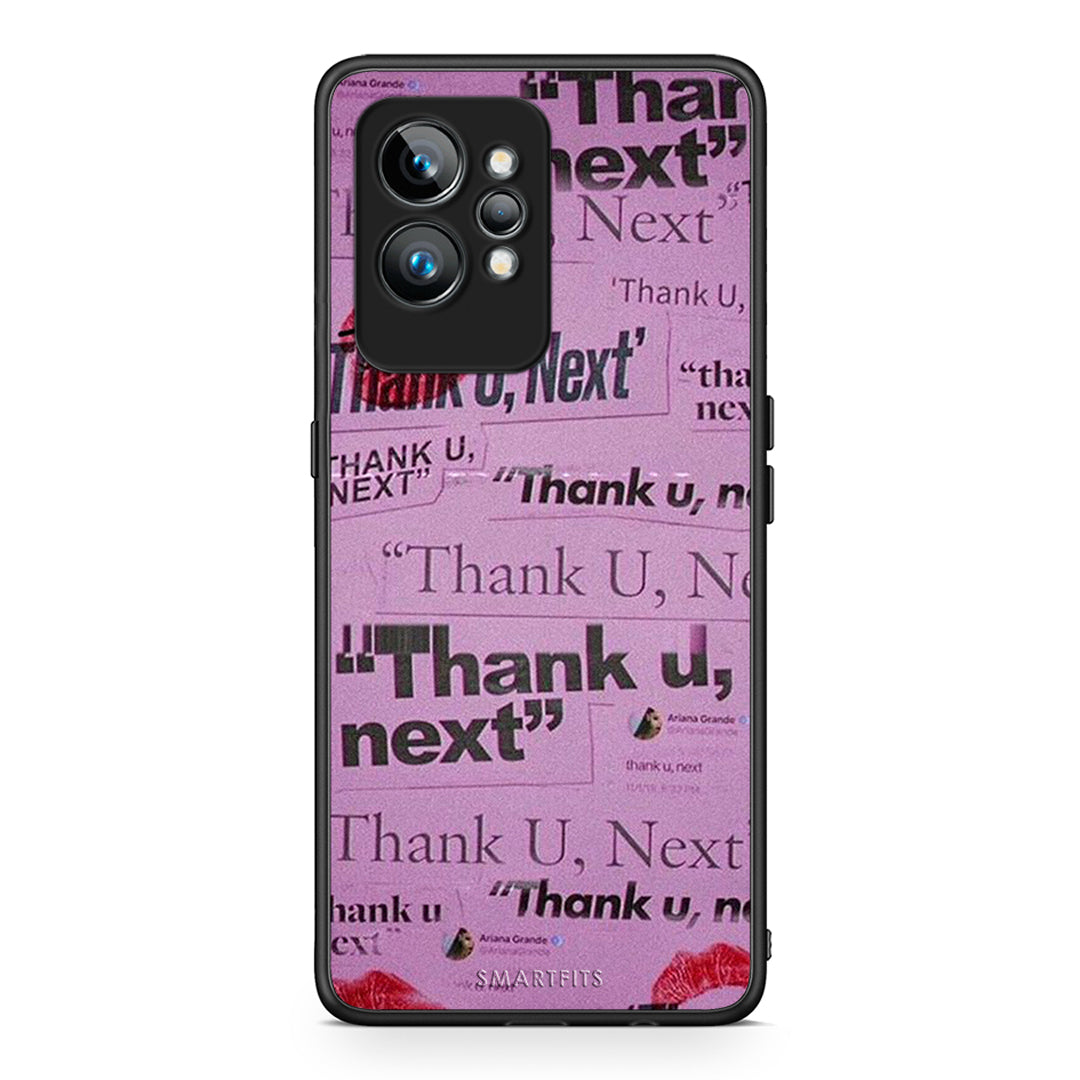 Θήκη Realme GT2 Pro Thank You Next από τη Smartfits με σχέδιο στο πίσω μέρος και μαύρο περίβλημα | Realme GT2 Pro Thank You Next Case with Colorful Back and Black Bezels