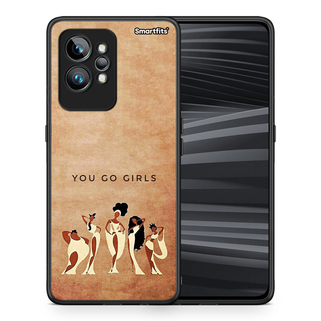 Θήκη Realme GT2 Pro You Go Girl από τη Smartfits με σχέδιο στο πίσω μέρος και μαύρο περίβλημα | Realme GT2 Pro You Go Girl Case with Colorful Back and Black Bezels