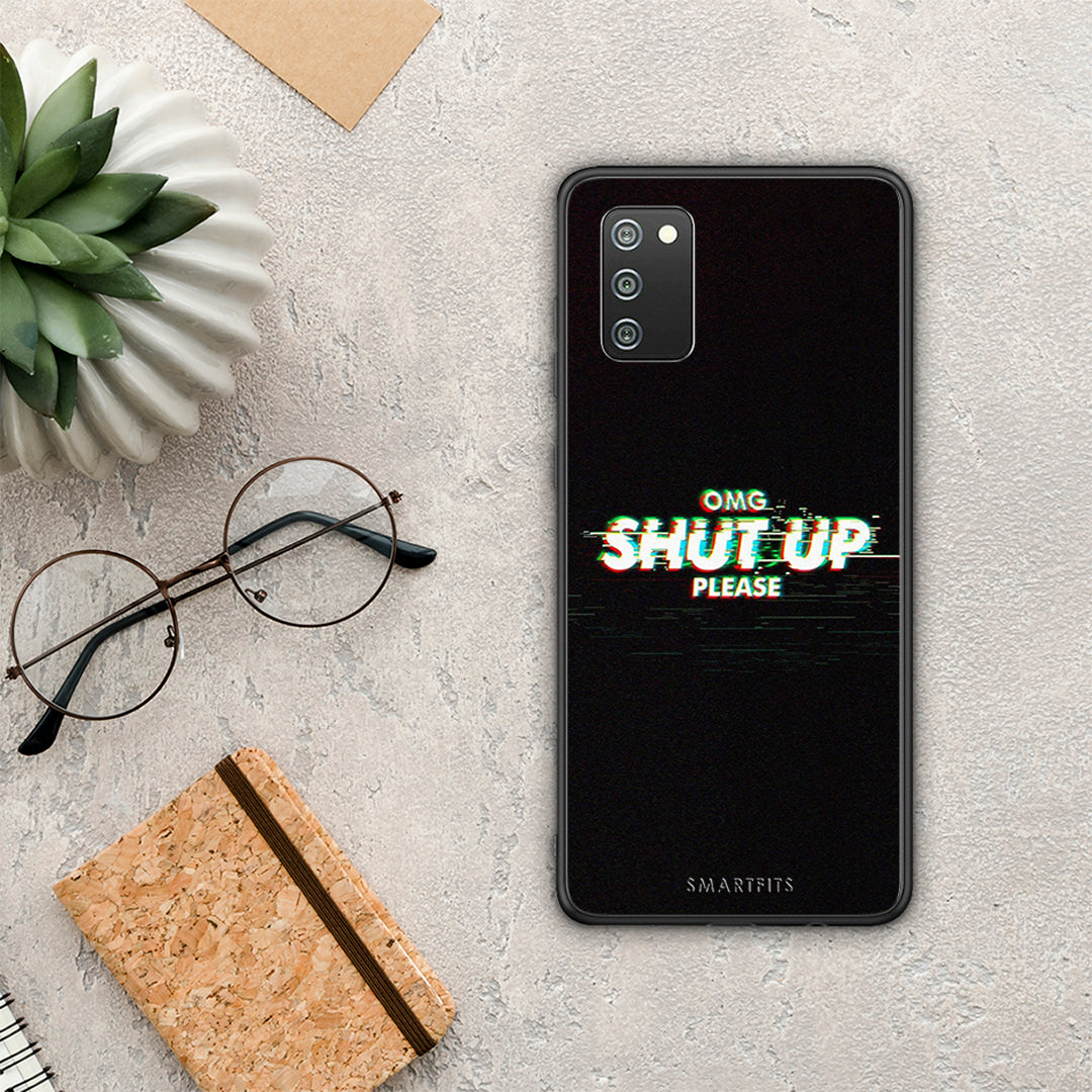 OMG Shutup - Samsung Galaxy A02s / M02S / F02S case