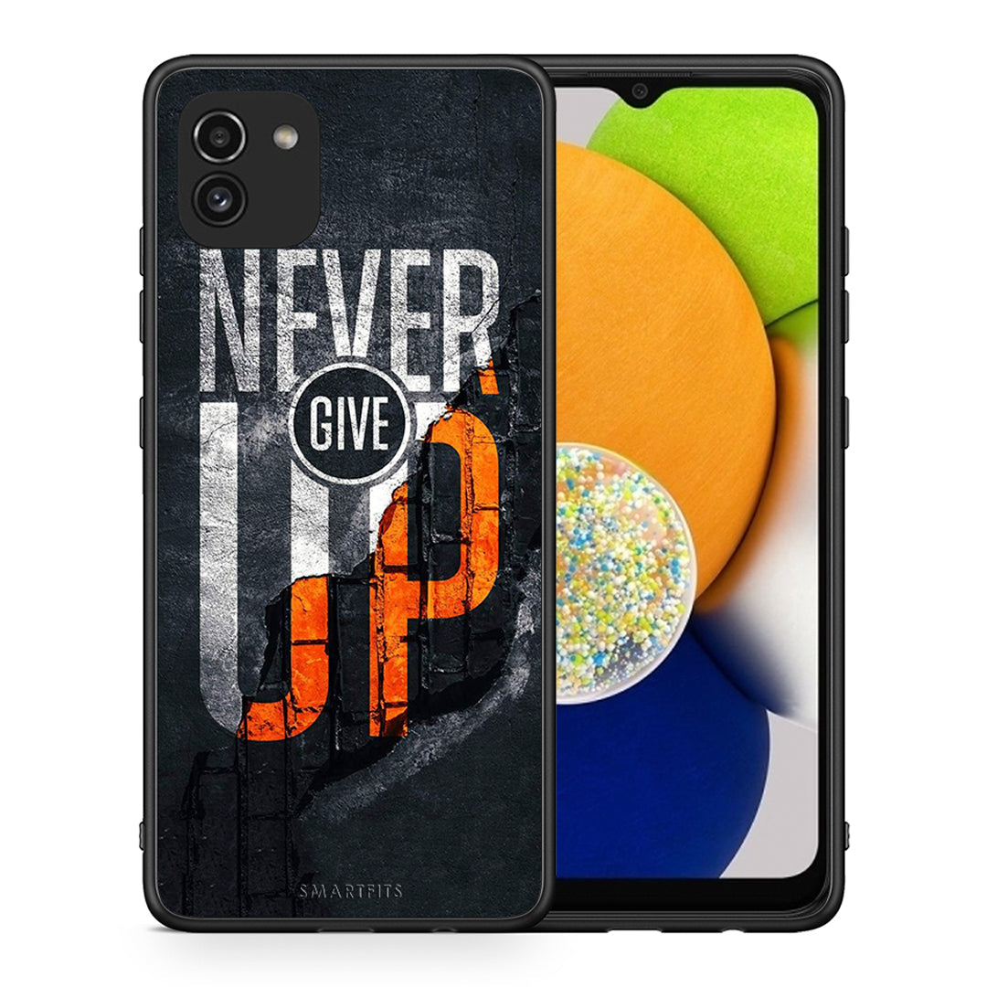 Never Give Up - Samsung Galaxy A03 case