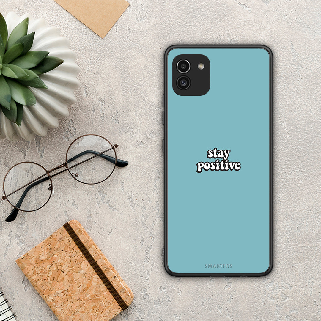 Text Positive - Samsung Galaxy A03 case