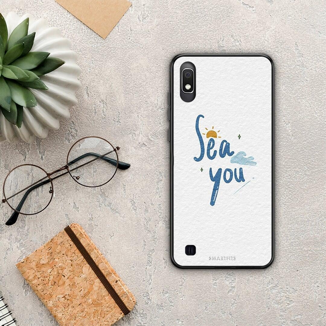 Sea You - Samsung Galaxy A10 case