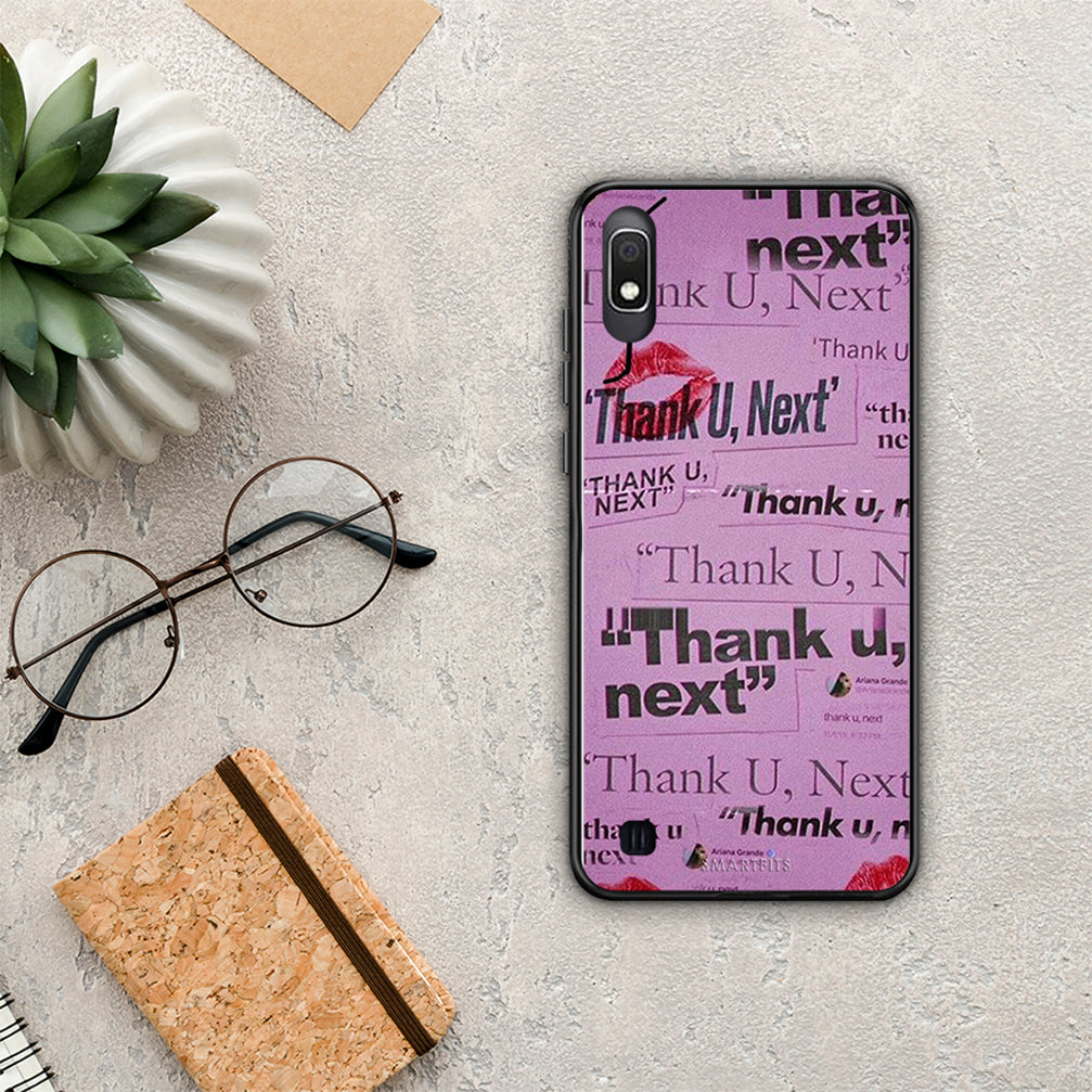 Thank You Next - Samsung Galaxy A10 case