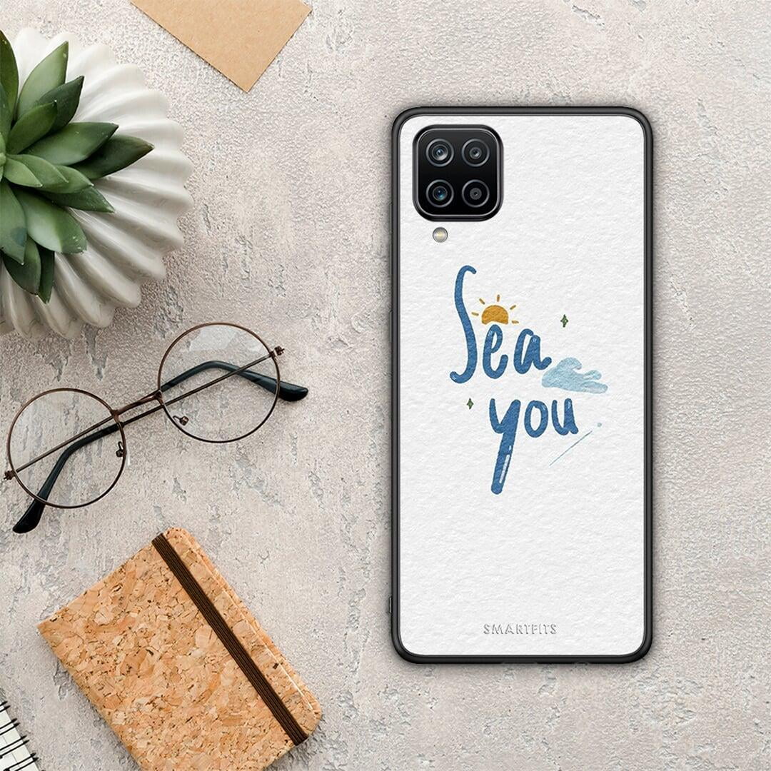 Sea You - Samsung Galaxy A12 case
