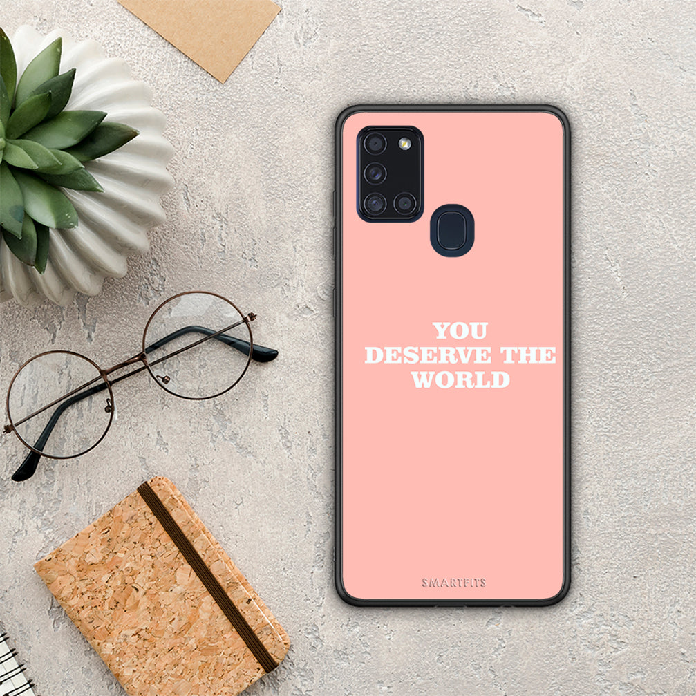 You Deserve The World - Samsung Galaxy A21S case