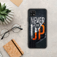 Thumbnail for Never Give Up - Samsung Galaxy A22 5G case
