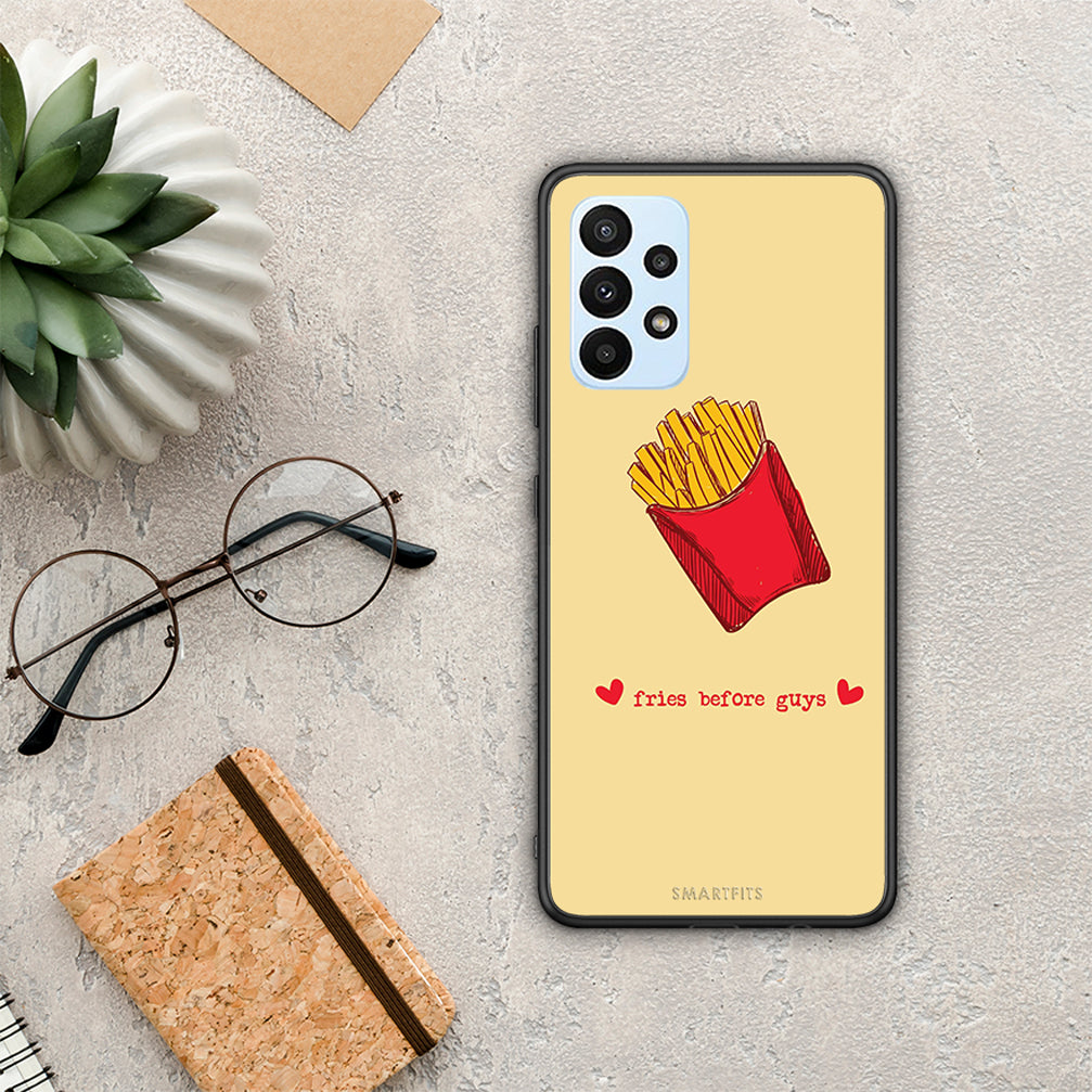 Fries Before Guys - Samsung Galaxy A23 case