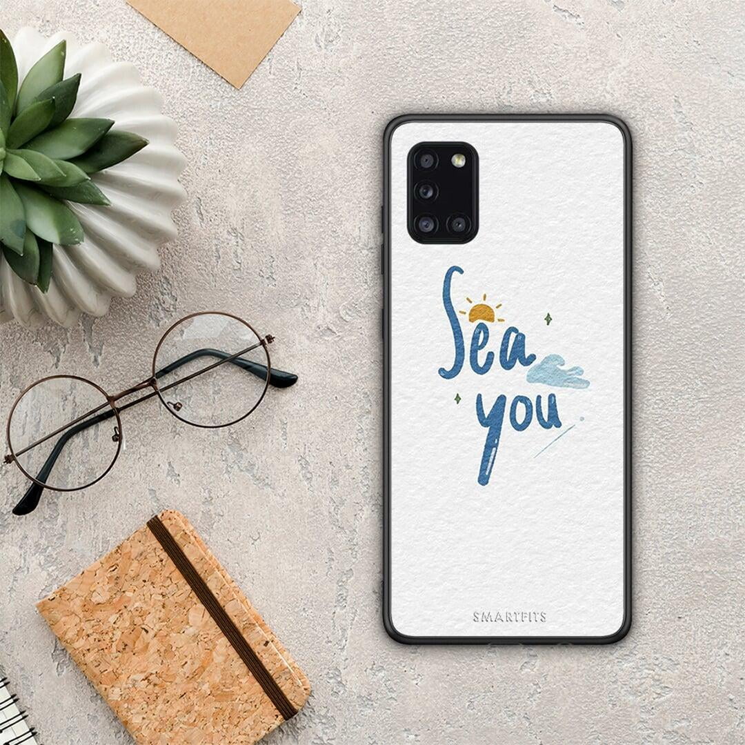 Sea You - Samsung Galaxy A31 case