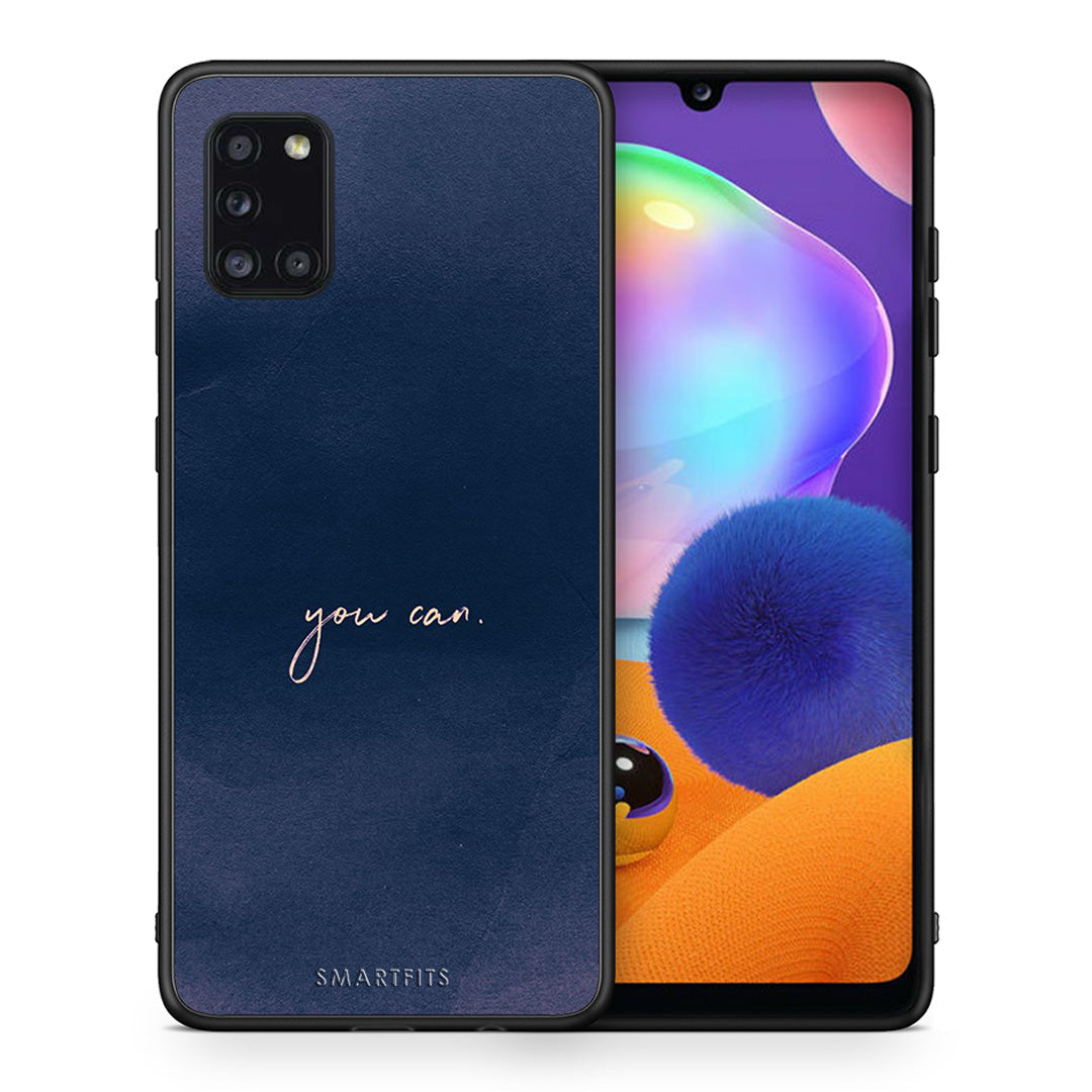 Θήκη Samsung Galaxy A31 You Can από τη Smartfits με σχέδιο στο πίσω μέρος και μαύρο περίβλημα | Samsung Galaxy A31 You Can case with colorful back and black bezels