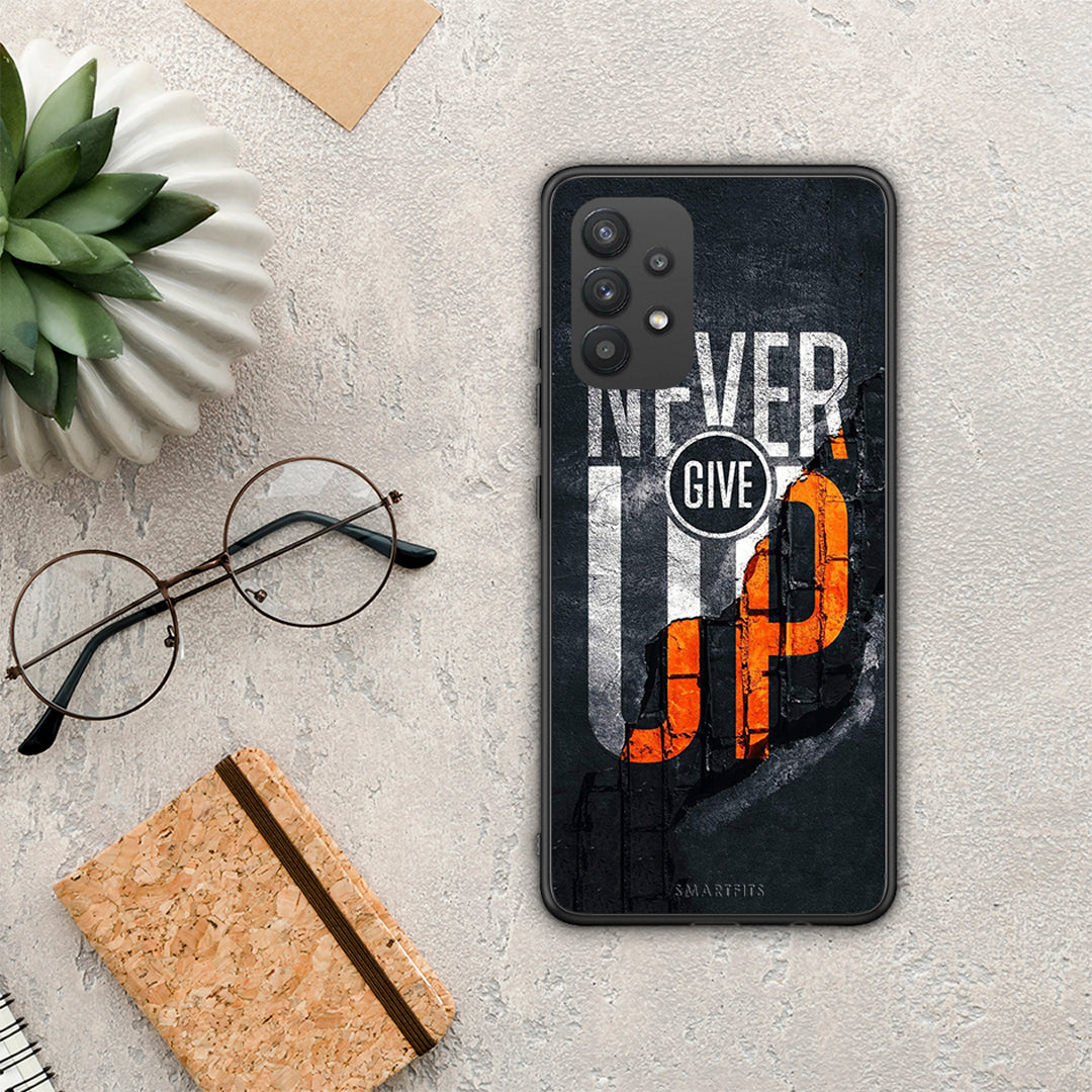 Never Give Up - Samsung Galaxy A32 4G case