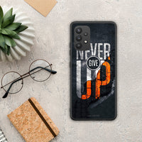 Thumbnail for Never Give Up - Samsung Galaxy A32 4G case