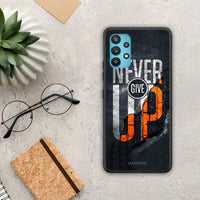 Thumbnail for Never Give Up - Samsung Galaxy A32 5G case