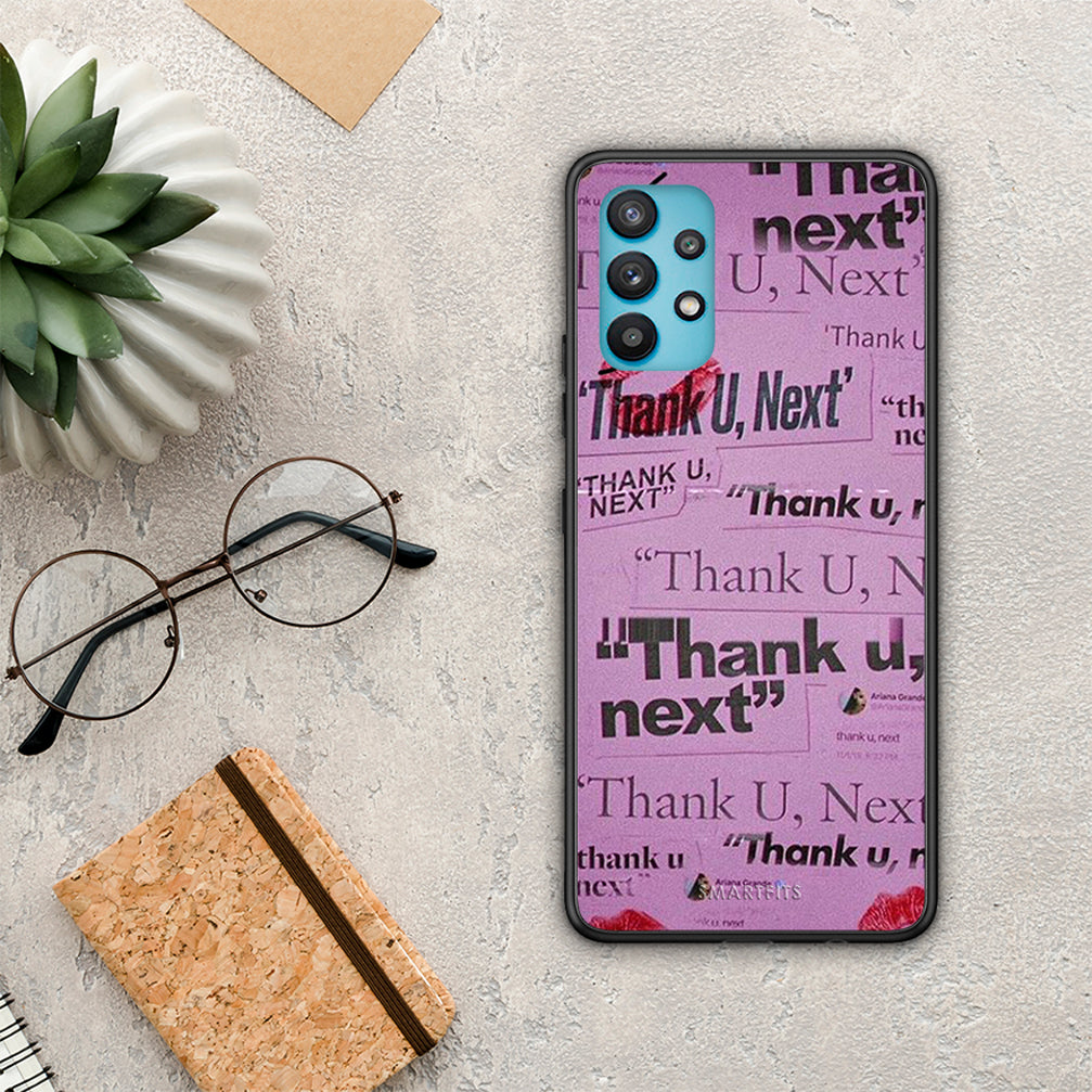 Thank You Next - Samsung Galaxy A32 5G case