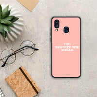 Thumbnail for You Deserve The World - Samsung Galaxy A40 case